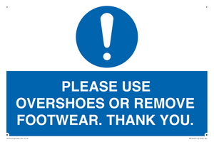 PLEASE USE OVERSHOES OR REMOVE FOOTWEAR. THANK YOU.